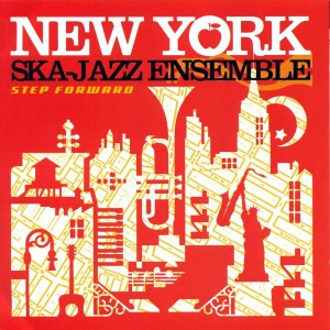 CD Shop - NEW YORK SKA JAZZ ENSEMBL STEP FORWARD