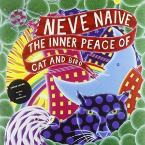 CD Shop - NEVE NAIVE INNER PEACE OF CAT & BIRD