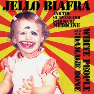 CD Shop - BIAFRA, JELLO WHITE PEOPLE & THE DAMAGE DONE