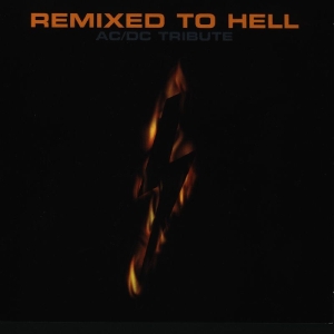 CD Shop - AC/DC.=TRIBUTE= REMIXED TO HELL -12TR-