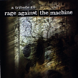CD Shop - RAGE AGAINST THE M.=TRIB= TRIBUTE TO RAGE AGAINST THE MACHINE
