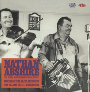CD Shop - ABSHIRE, NATHAN MASTER OF THE CAJUN ACCORDION