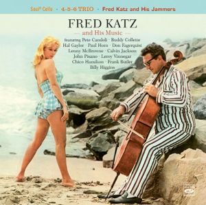 CD Shop - KATZ, FRED SOUL-CELLO/4-5-6 TRIO/FRED KATZ AND HIS JAMMERS