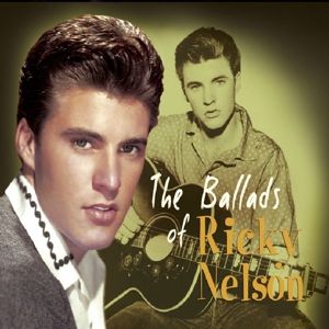 CD Shop - NELSON, RICKY BALLADS OF RICKY NELSON