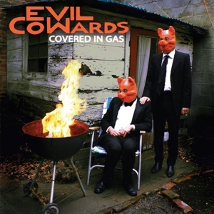 CD Shop - EVIL COWARDS COVERED IN GAS