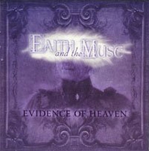 CD Shop - FAITH & THE MUSE EVIDENCE OF HEAVEN