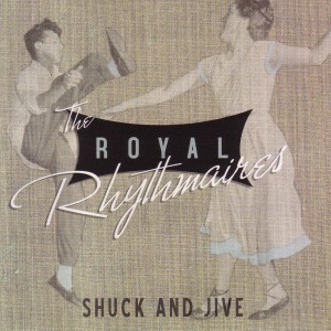 CD Shop - ROYAL RHYTHMAIRES SHUCK & JIVE