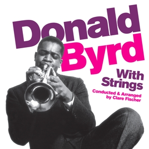 CD Shop - BYRD, DONALD WITH STRINGS
