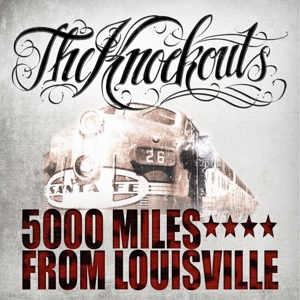 CD Shop - KNOCKOUTS 5000 MILES FROM LOUISVILLE