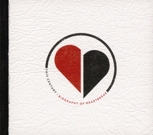 CD Shop - THIS CENTURY BIOGRAPHY OF HEARTBREAK