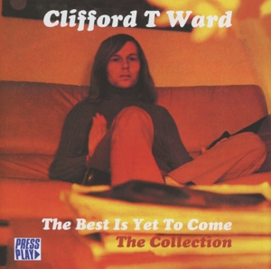 CD Shop - WARD, CLIFFORD T. BEST IS YET TO COME