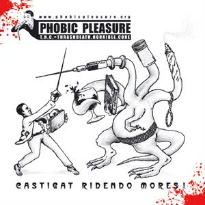 CD Shop - PHOBIC PLEASURE CASTIGAT RIDENDO MORES