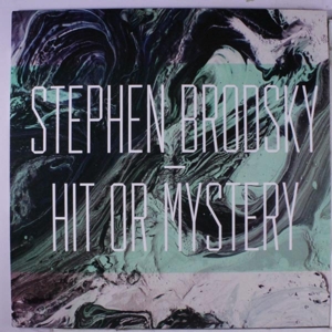 CD Shop - BRODSKY, STEPHEN HIT OR MYSTERY