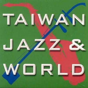 CD Shop - V/A TAIWAN JAZZ & WORLD