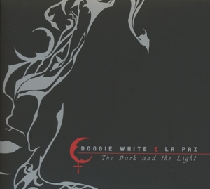 CD Shop - WHITE, DOOGIE & LA PAZ DARK AND THE LIGHT