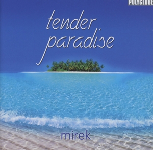 CD Shop - MIREK TENDER PARADISE