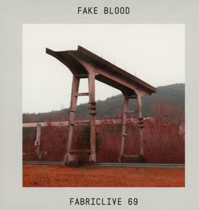 CD Shop - FAKE BLOOD FABRICLIVE 69