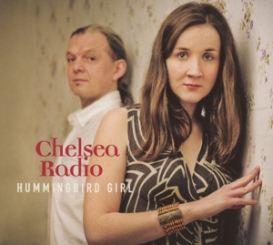 CD Shop - CHELSEA RADIO HUMMINGBIRD GIRL