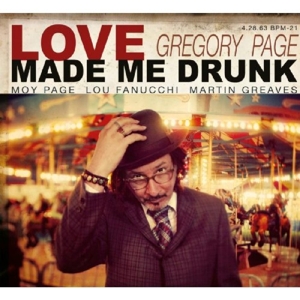 CD Shop - PAGE, GREGORY LOVE MADE ME DRUNK