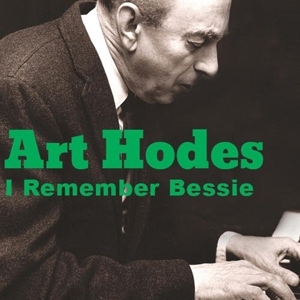 CD Shop - HODES, ART I REMEMBER BESSIE