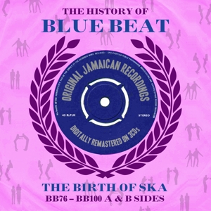CD Shop - V/A HISTORY OF BLUE BEAT /THE BIRTH OF SKA BB76-BB100/A&B SIDES
