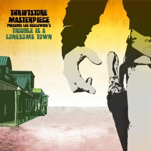 CD Shop - THRIFTSTORE MASTERPIECE TROUBLE IS A LONESOME TOWN