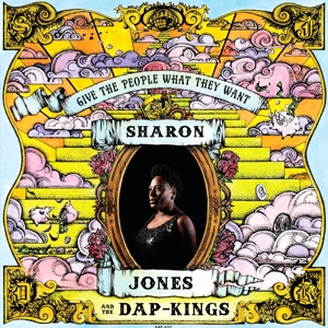 CD Shop - JONES, SHARON & THE DAP-K GIVE THE PEOPLE WHAT THEY WANT