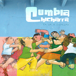 CD Shop - CUMBIA CHICHARRA YA VA A EMPEZAR
