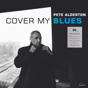 CD Shop - ALDERTON, PETE COVER MY BLUES-180GR-
