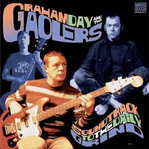 CD Shop - DAY, GRAHAM & THE GAOLERS SOUNDTRACK TO THE DAILY GRIND