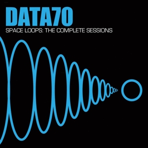 CD Shop - DATA 70 SPACE LOOPS -COMPLETE SESSIONS