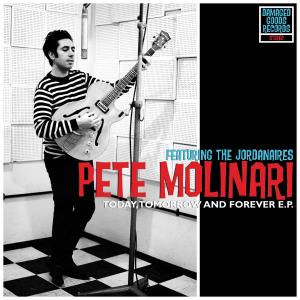 CD Shop - MOLINARI, PETE TODAY, TOMORROW AND FOREVER