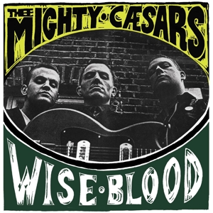 CD Shop - THEE MIGHTY CAESARS WISEBLOOD