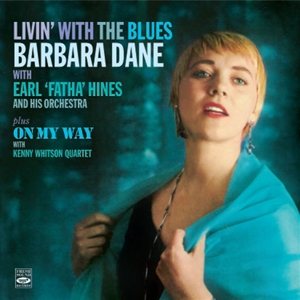 CD Shop - DANE, BARBARA LIVING WITH THE BLUES/ON MY WAY