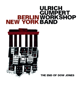 CD Shop - GUMPERT, ULRICH & WORKSHO BERLIN/NEW YORK