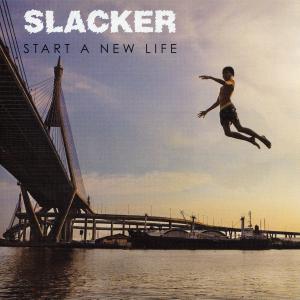 CD Shop - SLACKER START A NEW LIFE