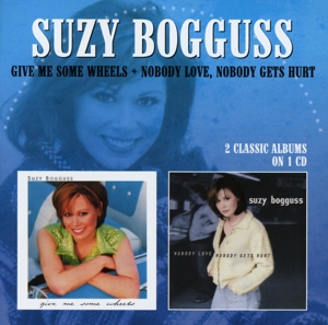 CD Shop - BOGGUSS, SUZY GIVE ME SOME WHEELS/NOBODY LOVE, NOBODY GETS HURT