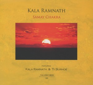 CD Shop - RAMNATH, KALA & TY BURHOE SAMAY CHAKRA