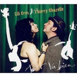 CD Shop - CROS, LILI/THIERRY CHAZEL TOUT YA BIEN