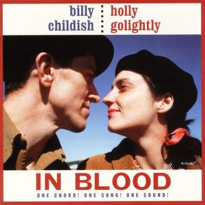 CD Shop - CHILDISH, BILLY/HOLLY GOL IN BLOOD