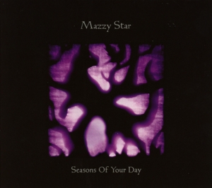 CD Shop - MAZZY STAR SEASONS OF YOUR DAY