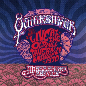 CD Shop - QUICKSILVER MESSENGER SERVICE LIVE AT THE OLD MILL TAVERN