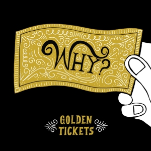 CD Shop - WHY? GOLDEN TICKETS