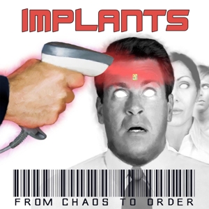 CD Shop - IMPLANTS FROM CHAOS TO ORDER