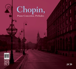 CD Shop - CHOPIN, FREDERIC PIANO CONCERTOS, PRELUDES
