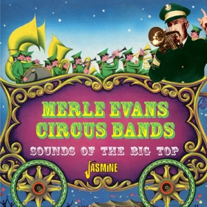 CD Shop - EVANS, MERLE -CIRCUS BAND SOUNDS OF THE BIG TOP