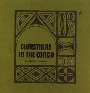 CD Shop - LES TROUBADOURS DU ROI BA CHRISTMAS IN THE CONGO