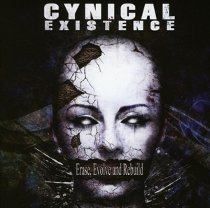 CD Shop - CYNICAL EXISTENCE ERASE, EVOLVE AND REBUILD