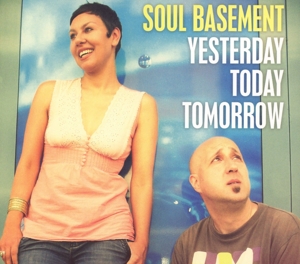 CD Shop - SOUL BASEMENT YESTERDAY TODAY TOMORROW