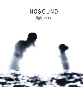 CD Shop - NOSOUND LIGHTDARK LTD.